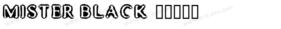 Mister Black字体转换